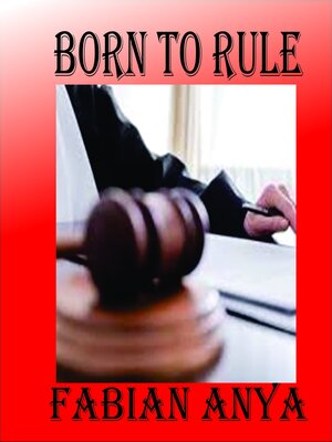 cover image of Born to Rule